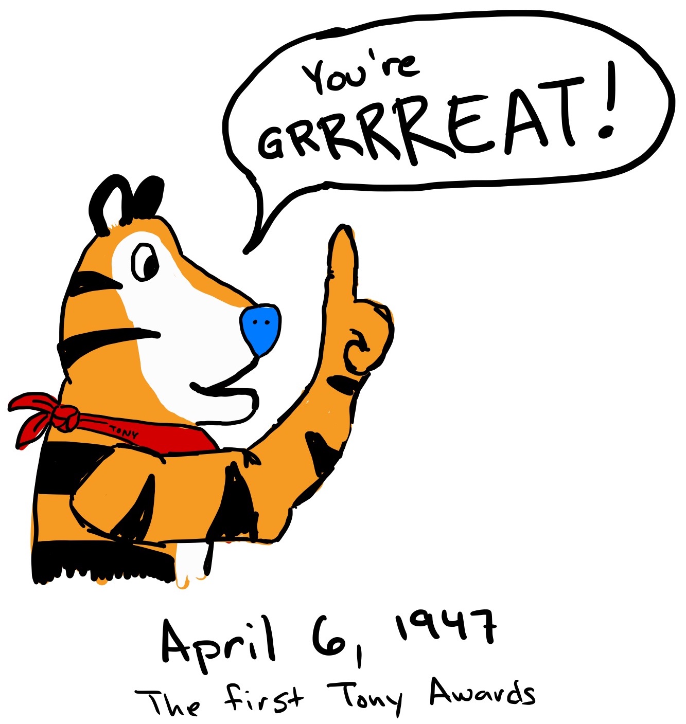 A tiger stands to the side and exclaims, 'You're grrrrrrreat!'