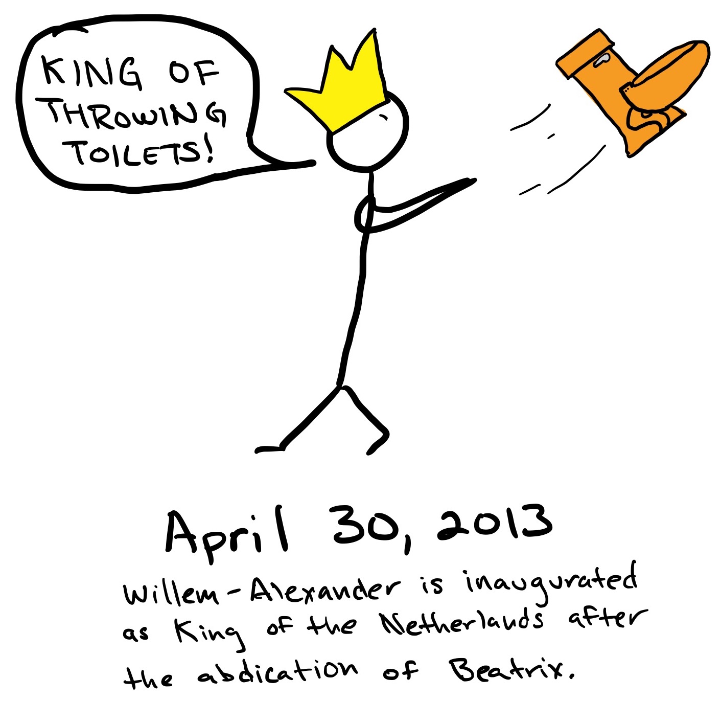 A king is throwing an orange toilet screaming, 'KING OF THROWING TOILETS!'