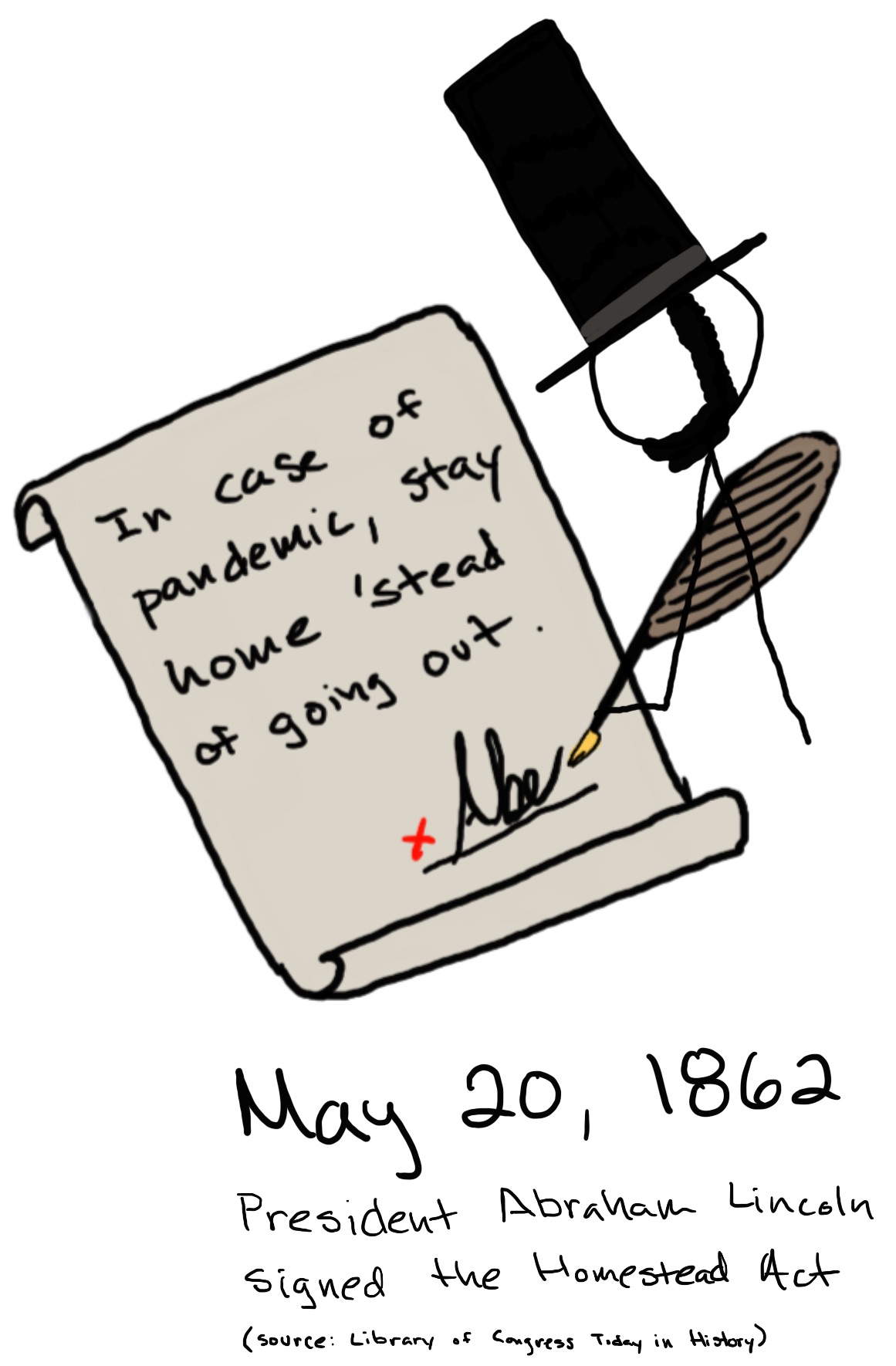 Abraham Lincoln signs a document that reads, 'In case of pandemic, stay home stead of going out.'