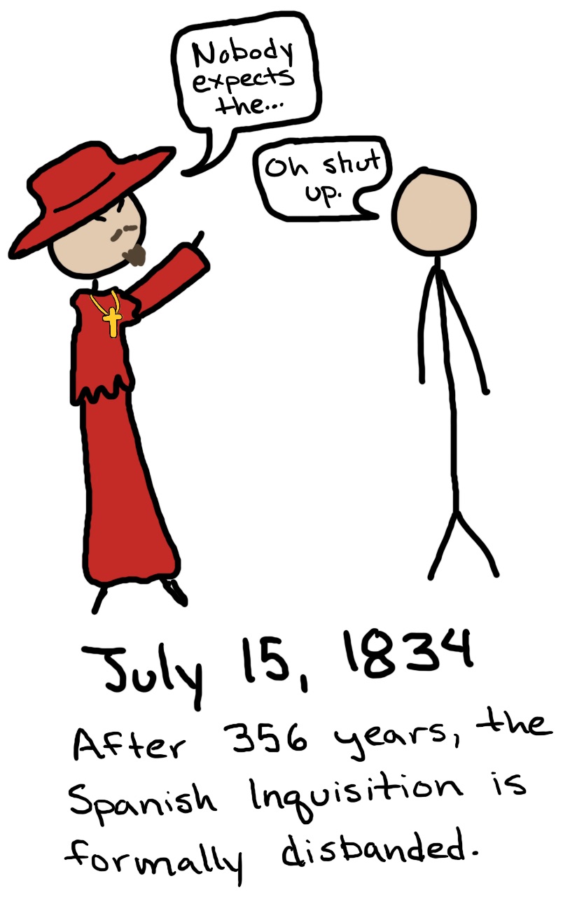 A Spanish Inquisitor dressed all in red says, 'Nobody expects the...' A person standing nearby interrupts and says, 'Oh shut up.'